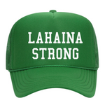 LAHAINA STRONG Foam Trucker Hat - Green