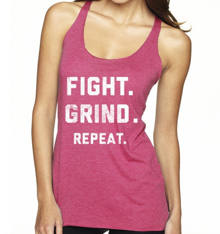 FIGHT. GRIND. REPEAT. Women
