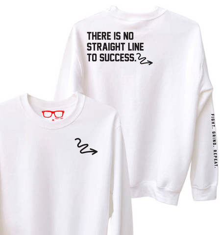 'There is No Straight Line to Success' Crew Sweatshirt (2 Options)