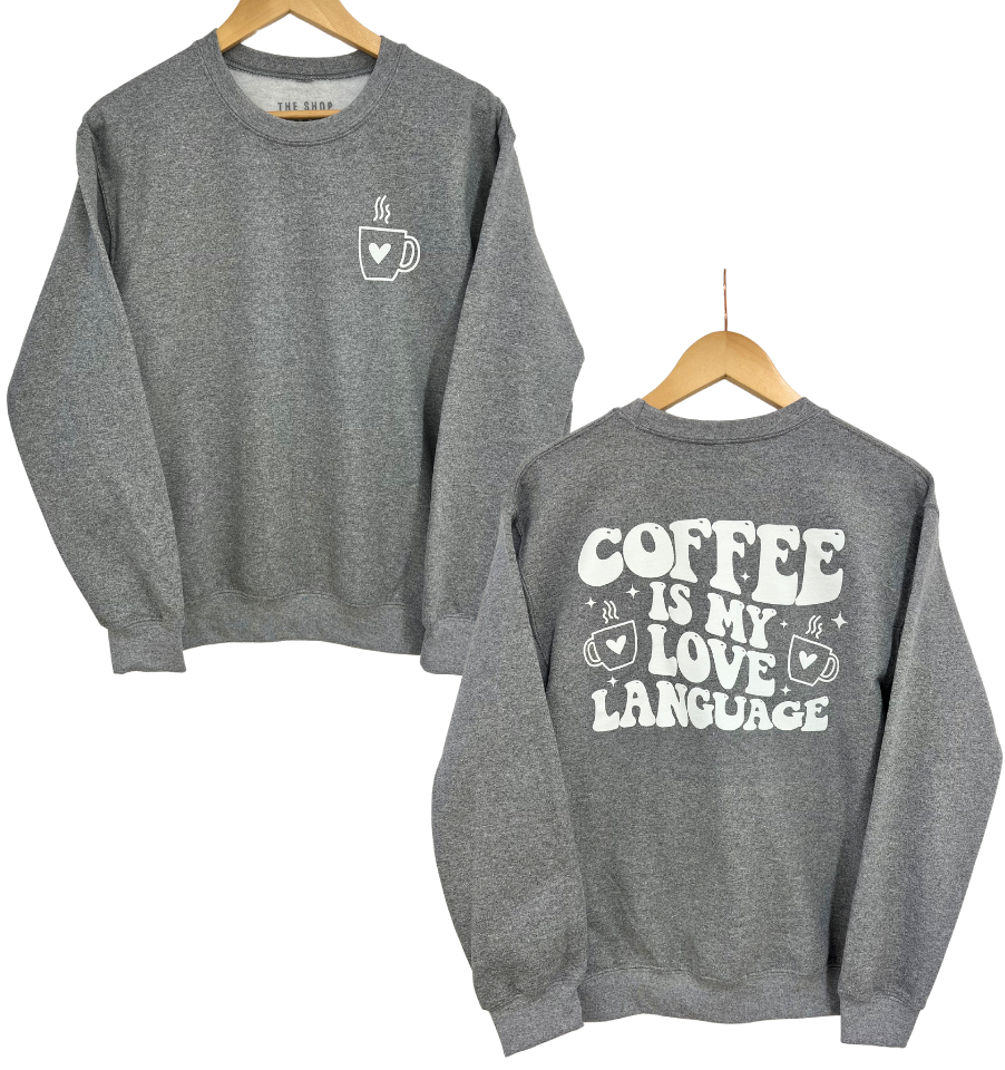 'COFFEE IS MY LOVE LANGUAGE' Unisex Fleece Pullover - Grey