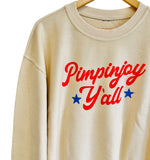 'Pimpinjoy Y'all' Corded Crew - SAND