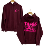 'TACOS ARE MY LOVE LANGUAGE' Hoodie - Maroon + Hot Pink