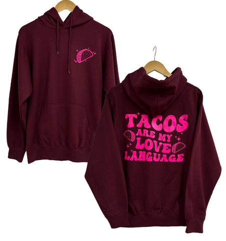 'TACOS ARE MY LOVE LANGUAGE' Hoodie - Maroon + Hot Pink