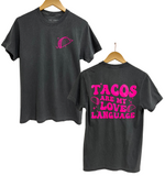'TACOS ARE MY LOVE LANGUAGE' Unisex Tee - Pepper