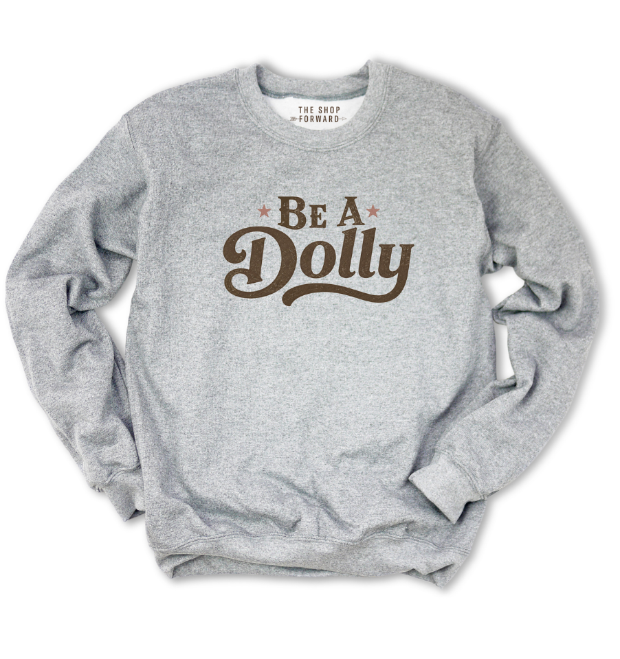 'BE A DOLLY' UNISEX PULLOVER