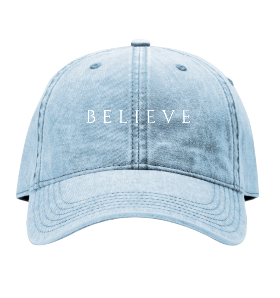 'BELIEVE' ONE THING HAT
