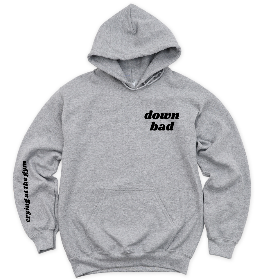 'DOWN BAD' UNISEX HOODIE