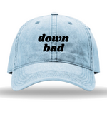 'down bad' Faded Denim Dad Hat