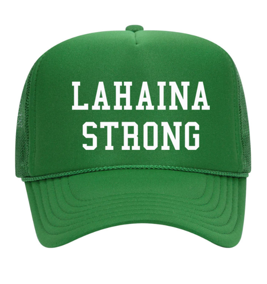 'LAHAINA STRONG' FOAM TRUCKER HAT