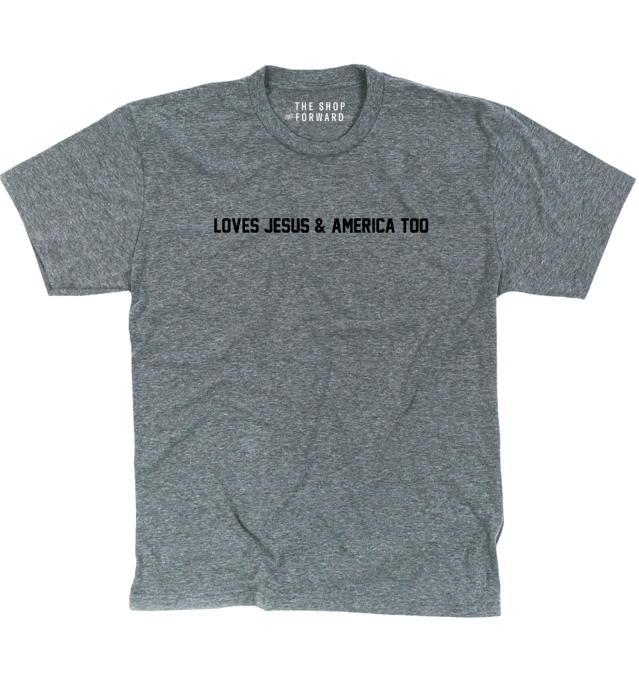 'LOVES JESUS & AMERICA TOO' UNISEX TEE