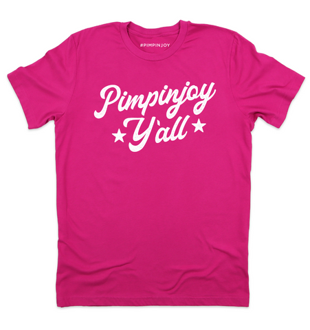 Pimpinjoy Y'all Unisex Tee - Berry Pink