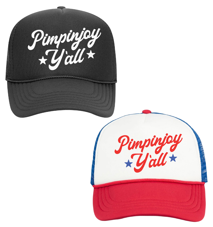 'Pimpinjoy Y'all' Foam Trucker Hat