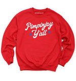 'Pimpinjoy Y'all' Unisex Pullover - RED