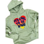 'IT'S COOL TO BE KIND' UNISEX HOODIE