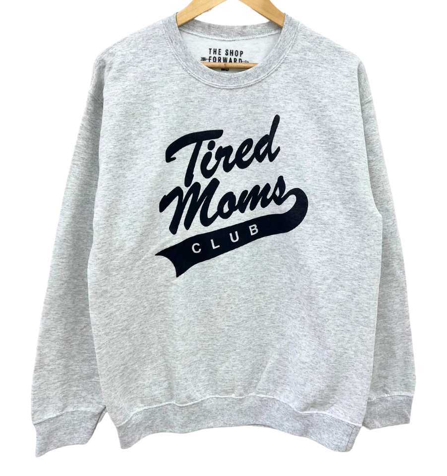 'TIRED MOMS CLUB' UNISEX PULLOVER