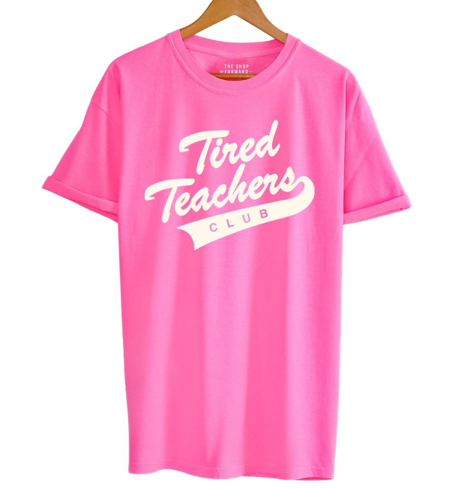 'TIRED TEACHERS CLUB' UNISEX TEE