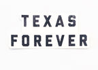 TEXAS FOREVER™ STICKER