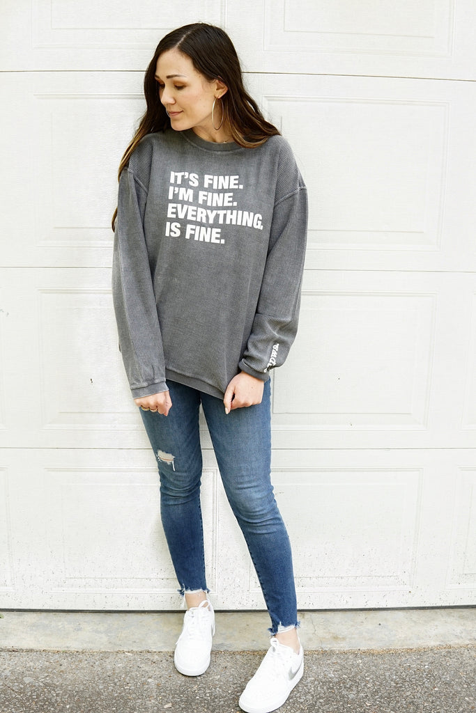 4 Things® 'I'M FINE' Corded Crew Pullover Sweatshirt - Faded Charcoal