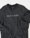 'love > hate' Unisex Pullover Sweatshirt - Black