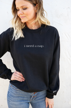 'I NEED A NAP' UNISEX PULLOVER