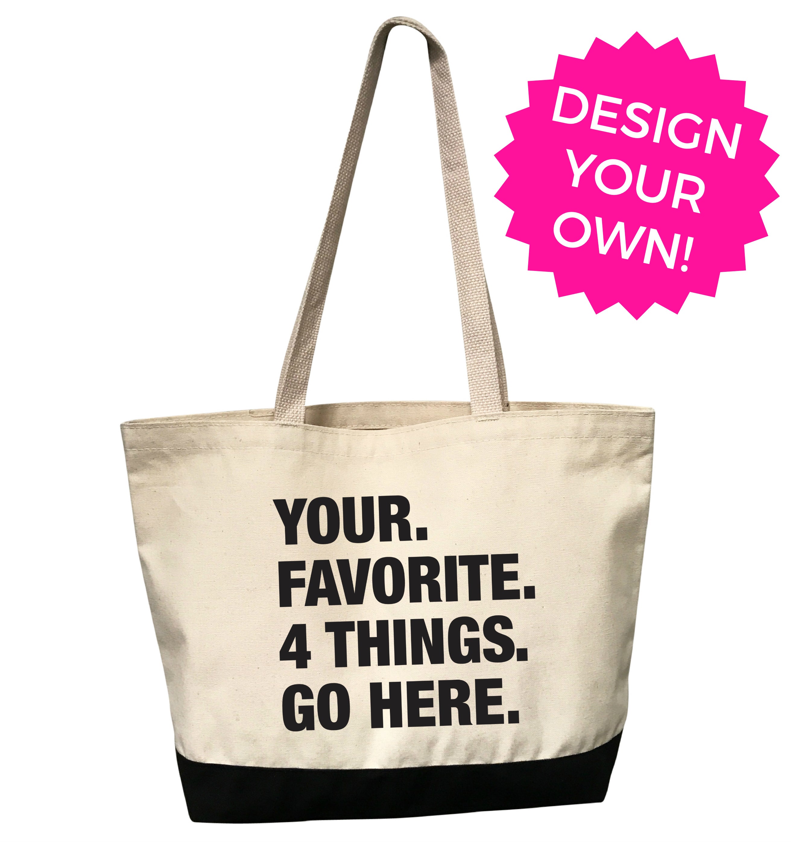 4 THINGS® PERSONALIZED TOTE BAG (CUSTOM PRE-ORDER)