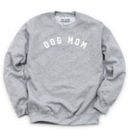 'DOG MOM' UNISEX PULLOVER