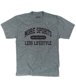 'More Sports Less Lifestyle' Unisex Tee - Grey