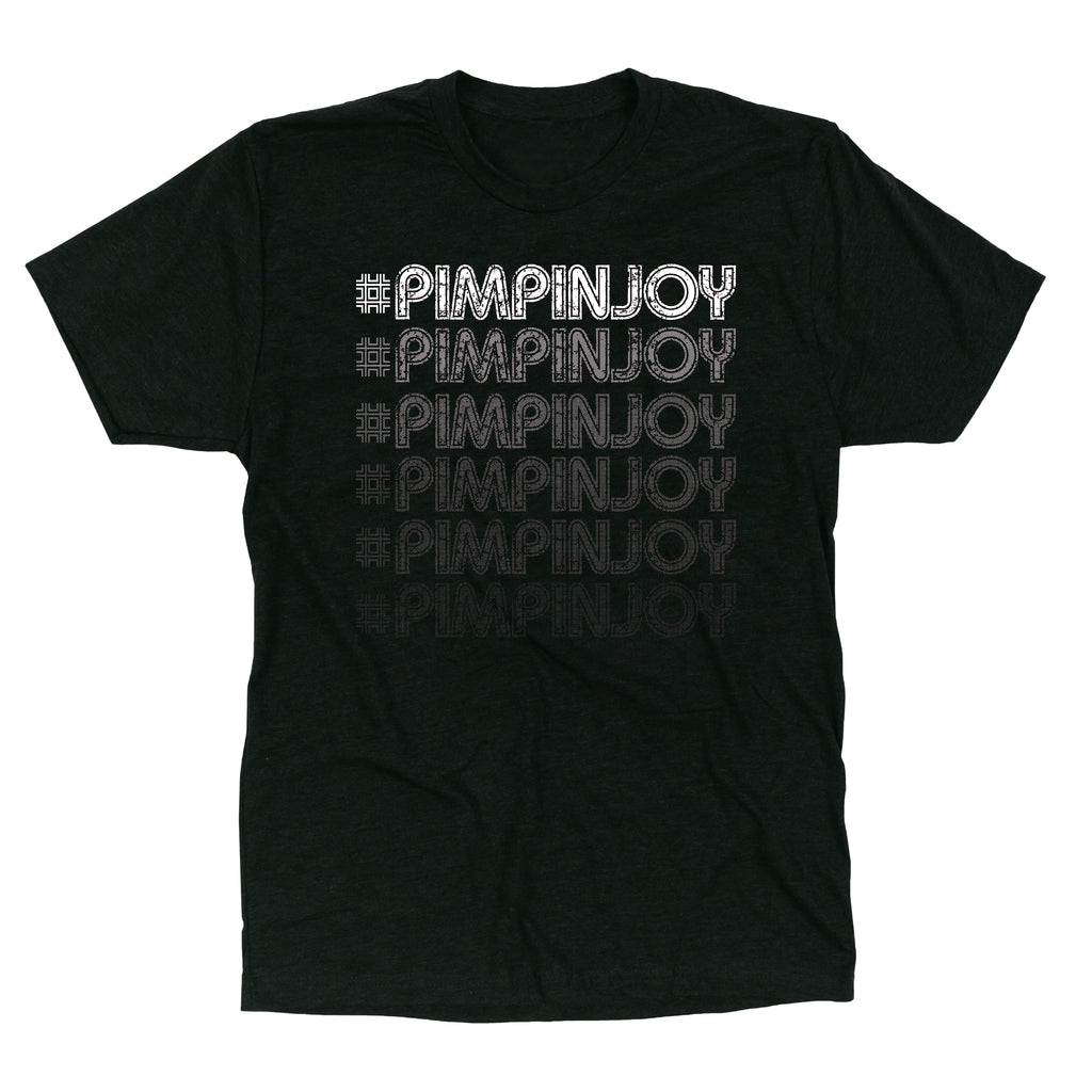 Unisex #PIMPINJOY Fading Repeat Tee - Black