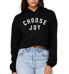 'CHOOSE JOY' WOMEN'S CROPPED HOODIE