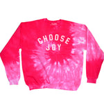 CHOOSE JOY Unisex Bright Pink Tie-Dye Pullover