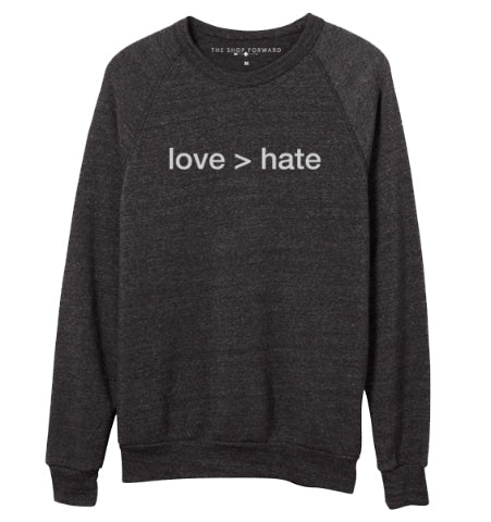 love > hate sweatshirt