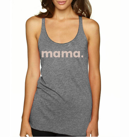 'mama.' WOMEN'S TANK