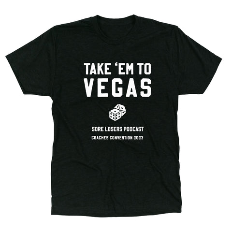 'TAKE 'EM TO VEGAS' Unisex Tee - BLACK