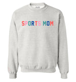 'SPORTS MOM' Pullover Sweatshirt - Ash Grey